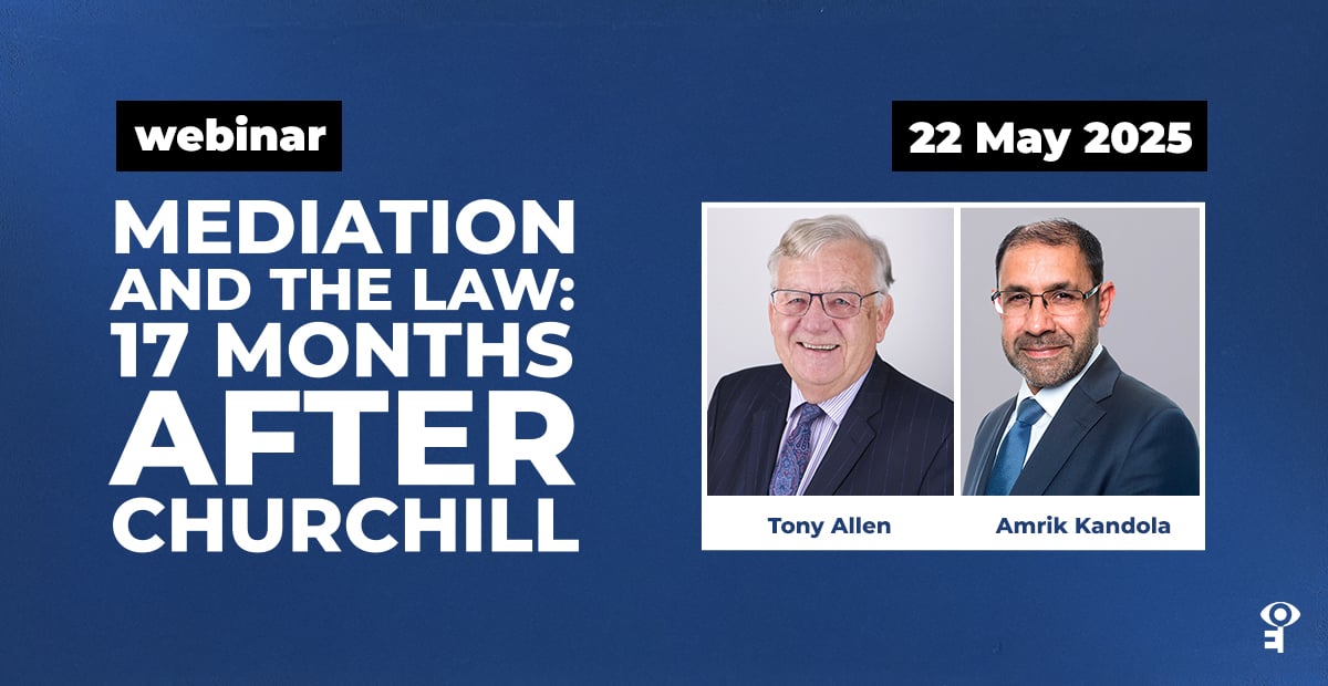 Mediation and the law - 17 Months After Churchill